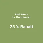 Black Weeks Steuertipps.de 25% auf SteuerSparErklärung