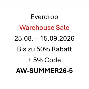 Everdrop Warehouse Sale bis zu 50% Rabatt + 5% Rabatt