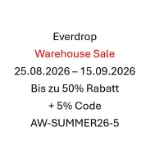 Everdrop Warehouse Sale bis zu 50% Rabatt + 5% Rabatt
