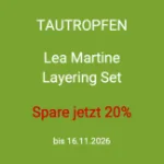 Tautropfen Lea Martine Layering Set – spare jetzt 20%